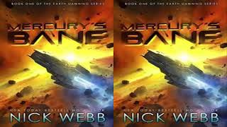 Mercury's Bane (Book 1 of the Earth Dawning) by Nick Webb Audiobook Part 1