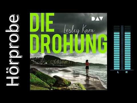 Lesley Kara: Die Drohung (Hörbuchvorstellung)