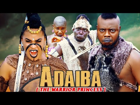 ADAIBA (THE WARRIOR PRINCESS) - KENECHUKWU EZE, AMAECHI ANIEKWE 2025 LATEST NOLLYWOOD EPIC MOVIE