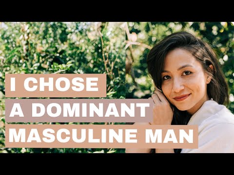 Why I Love AND Hate Being With A Dominant, Masculine Man (as a high achieving, Type A woman)