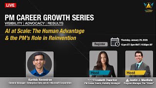 PM Career Growth Series: AI at Scale: Human Advantage & the PM’s Role Ahead 📱
