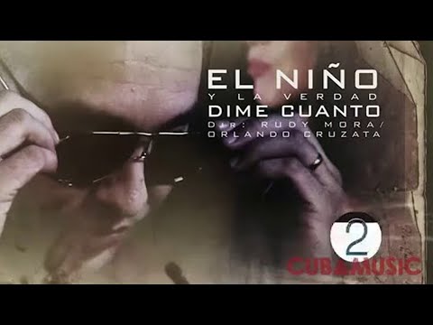 El Niño Y La Verdad - Dime Cuanto [Official Video]