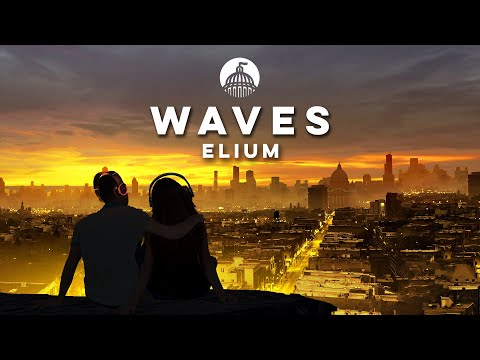 Elium - Waves (Official Release)