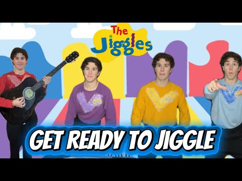“Get Ready To Jiggle” - The Jiggles 