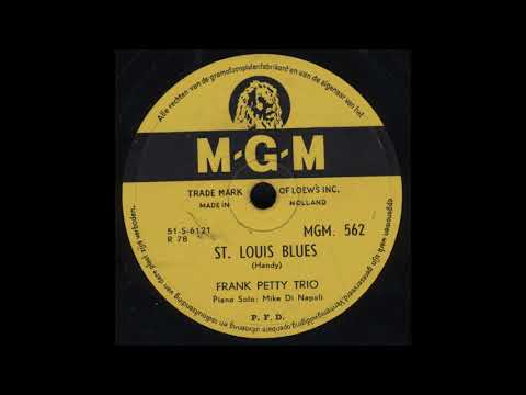 Frank Petty Trio - st  louis blues