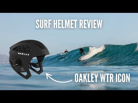 Oakley WTR Icon Surf Helmet Review