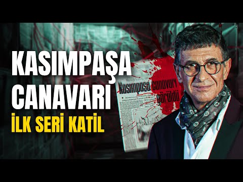 The Kasimpasa Monster: The First Serial Killer | Cengiz Küçükayvaz – Çağdaş Meddah