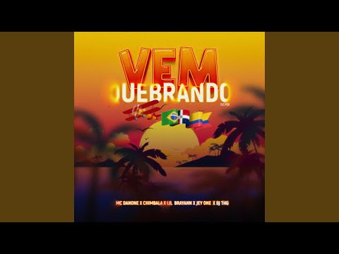 Vem Quebrando (Remix)
