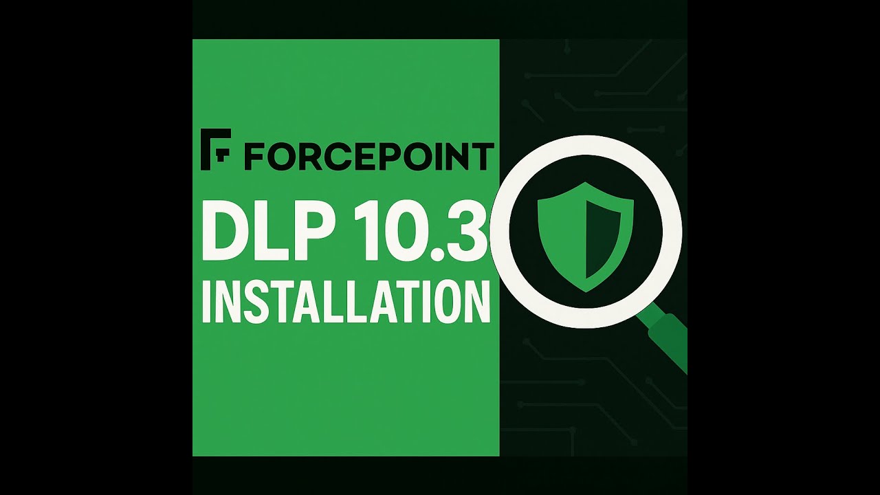 Installation | Forcepoint DLP | 10.3