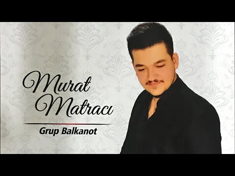 Murat MATRACI & Grup BALKANOT  -Düz oro potpori-