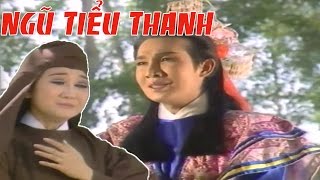 CẢI LƯƠNG VIỆT | Vũ Linh Thanh Thanh Tâm - Ngũ Tiểu Thanh Tập 2 | Cải Lương Tuồng Cổ