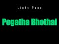 Pogatha Bhothai