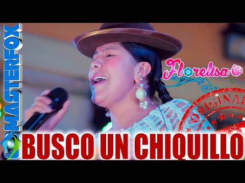 Florelisa - Busco un chiquillo