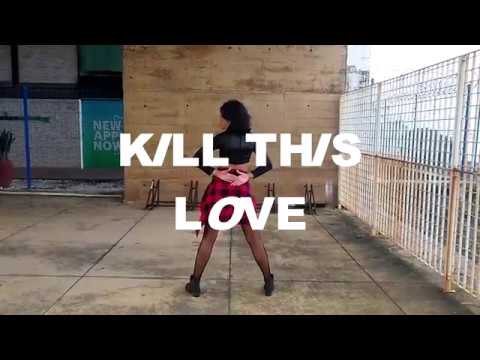 Dance cover | BLACKPINK - 'Kill This Love'