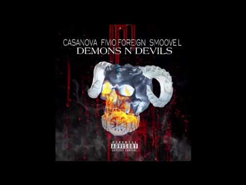 Casanova FT  . Fivion Foreing . Smoove L - DEMONS & DEVILS