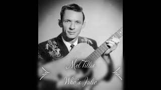 Mel Tillis - Who's Julie