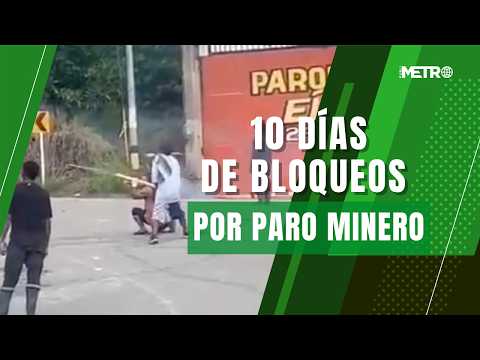 Crisis en Antioquia: Paro minero incomunica la vía a la Costa Caribe | Lo que está pasando