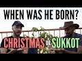 When was Yeshua (Jesus) BORN? CHRISTMAS or SUKKOT?! + Preview of "O Come, O Come Emmanuel"