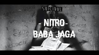 07 - Baba Jaga - Nitro (+ Testo) [Suicidol]