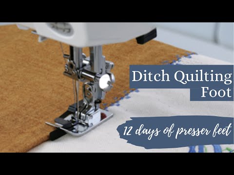 12 Days of Presser Feet: Janome Ditch Quilting Foot