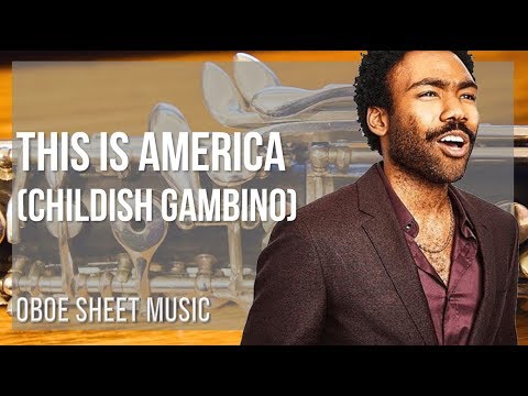 Oboe Sheet Music: How to play This Is America by Childish Gambino