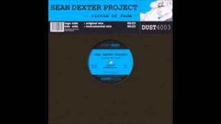 Sean Dexter Project - Victim of Fade (Instrumental Mix)