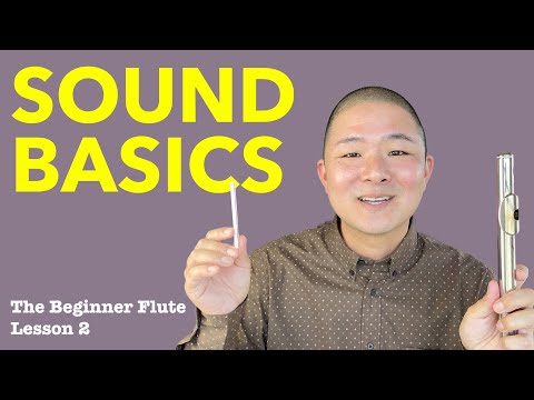 Flute Sound Basics (Headjoint Practice for Beginners) | The Beginner Flute, Lesson 2