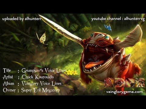 Vainglory Voice Line Series : Grumpjaw
