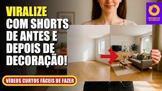 Vídeos virais de decoração instantânea de ambientes fácil e rápido de fazer (monetize 2026)