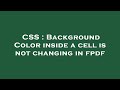 CSS Background Color Inside A Cell Is Not Changing In Fpdf