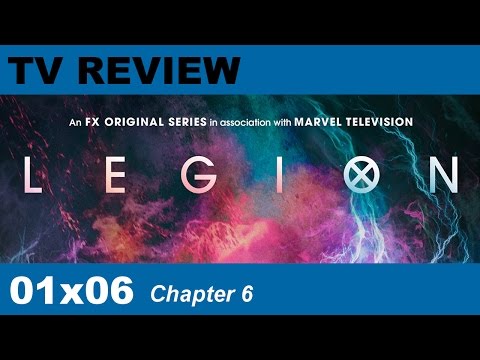 Legion 01x06 Chapter 6 review