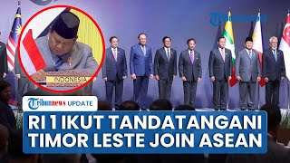 Dalam Sejarah Momen Presiden Prabowo-Pemimpin Asia Tandatangani Deklarasi Timor Leste Masuk ASEAN