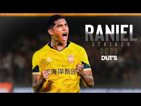 ⚽ RANIEL | STRIKER | QINGDAO  WEST COAST– CHI Skills, Goals & Assists | HD 2023