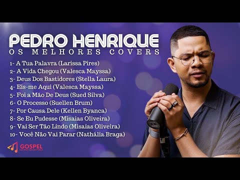 Pedro Henrique | Os Melhores Covers [Coletânea Vol. 18]