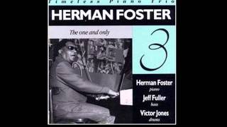 Herman Foster Trio - Smoke Gets in Your Eyes