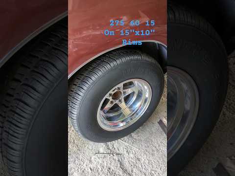 G Body Pontiac Grand Prix. 275 60 15, on 15-in by 10 in rims.