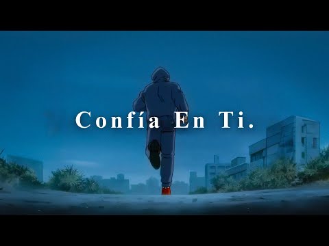 Confía En Ti.