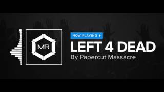 Papercut Massacre - Left 4 Dead [HD]