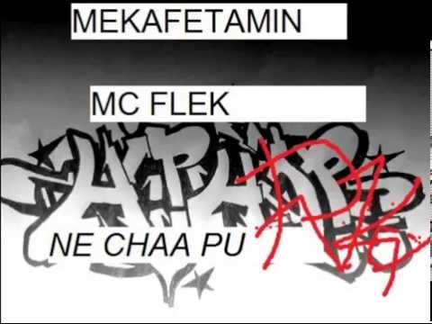 MEKAFETAMIN FEAT MC FLEK-   NECHAPU