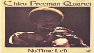 Chico Freeman Quartet - Uhmla