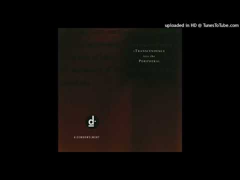 ///Disembowelment ‎– Transcendence Into The Peripheral///