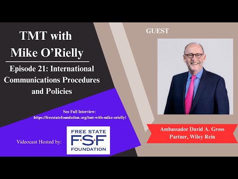 TMT with Mike O'Rielly - Episode 21: International Communications Procedures and Policies
