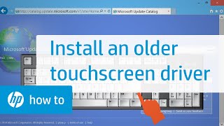 Installing an Older Touchscreen Driver from the Windows Update Catalog