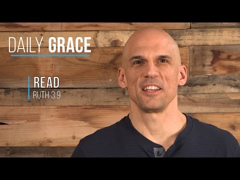 What's A Kinsman-Redeemer? - Daily Grace 459