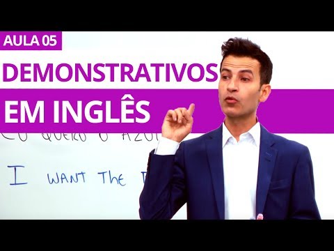 ENGLISH DEMONSTRATIVES - CLASS 05 PROFESSOR KENNY