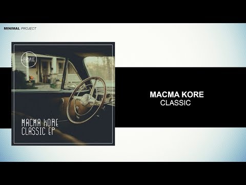 Macma Kore -  Classic (Original Mix) [Fabric Records]