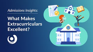 Varsity Tutors' StarCourse - What Makes Extracurriculars Excellent? with Devery Doran