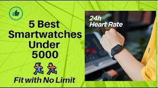 5 Best Smartwatch under 5000 in India 2020 ⚡ Noise ColorFit Pro ⚡Amazfit Lite | Amazing List!