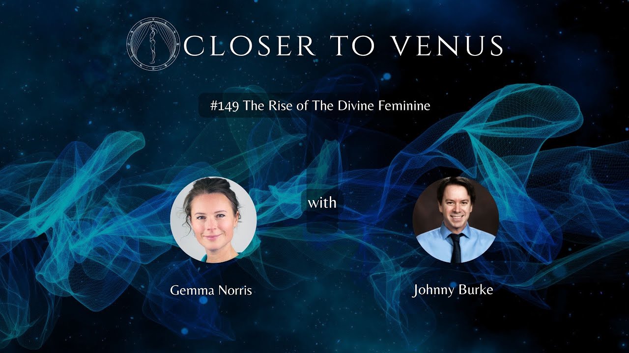 #149  The Rise of The Divine Feminine
