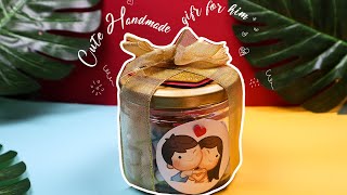 gift ideas | Cute birthday gift for him | Birthday jar |  Valentines day gifts